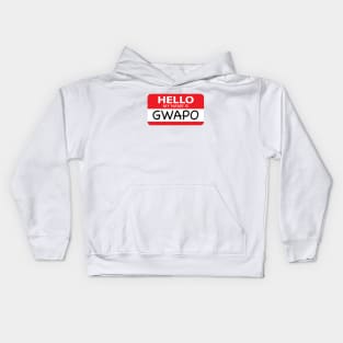 Hello My Name Is Gwapo Kids Hoodie